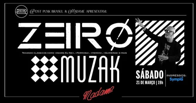 Imagem do Post Punk Brasil e Madame apresentam: ZERØ + MUZAK