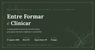 [PRESENCIAL] Entre formar e clinicar em Brasília