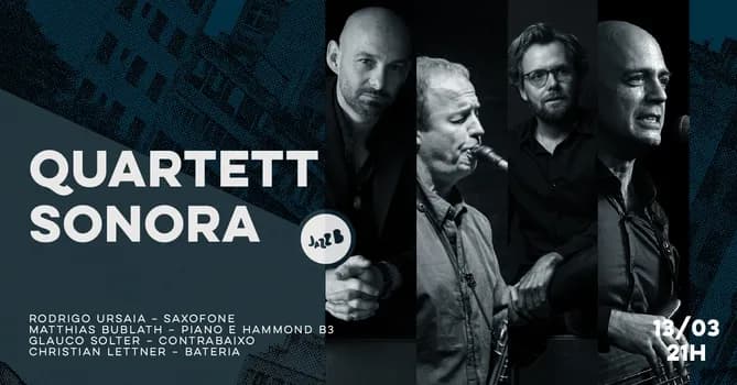 Imagem do QUARTETT SONORA no JazzB (SEXTA 13/MAR/2026)