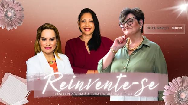 Imagem do REINVENTE-SE  - Encontro de Mulheres Imparáveis