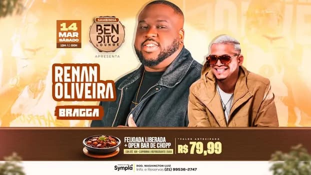 Imagem do RENAN OLIVEIRA / FEIJOADA / OPEN BAR / BRAGGA