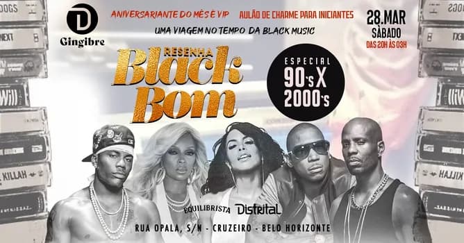 Imagem do RESENHA BLACK BOM - ESPECIAL ANOS 90 X 2000
