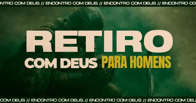 Imagem do RETIRO COM DEUS PARA HOMENS 2026