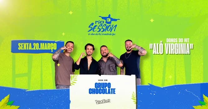 Imagem do RIO SESSION 3.0 - GRUPO CHOCOLATE