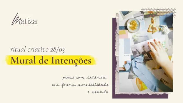 Imagem do Ritual Criativo - Mural de Intenções