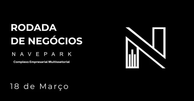 Imagem do Rodada de Negócios Navepark