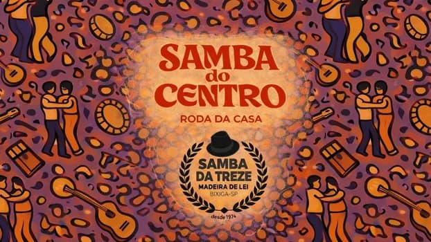 Imagem do Samba do Centro + Samba da Treze