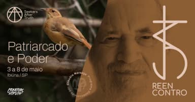 SAT - REENCONTRO | PATRIARCADO & PODER em Ibiúna