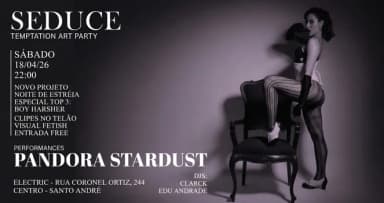 SEDUCE: Temptation Art Party | Noite de Estréia em Santo André