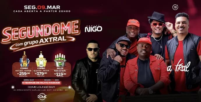 Imagem do SEGUNDOME COM AXTRAL | 09/03 | 20 HRS
