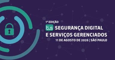 SEGURANÇA DIGITAL E SERVIÇOS GERENCIADOS - 2026 em São Paulo