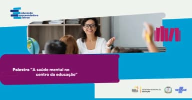 Seminário Empreendedorismo e Saúde Mental em Padre Paraíso