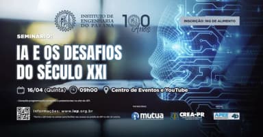 SEMINÁRIO: IA E OS DESAFIOS DO SÉC. XXI em Curitiba