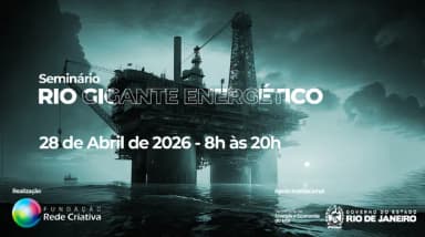 Seminário Rio Gigante Energético em Rio de Janeiro
