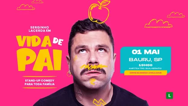 Imagem do SERGINHO LACERDA em BAURU/SP - VIDA DE PAI 