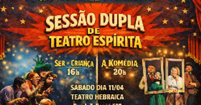 Imagem do SESSÃO DUPLA DE TEATRO ESPÍRITA