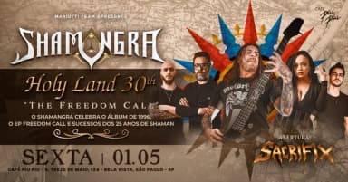 SHAMANGRA Holy Land 30th: The Freedom Call em São Paulo
