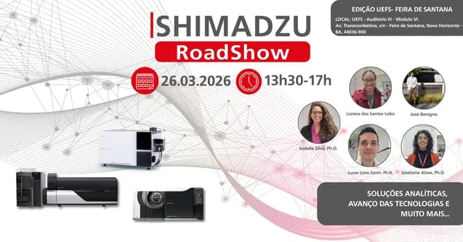 Imagem do Shimadzu RoadShow - Edição Novo Horizonte/BA - 26.03