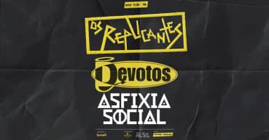 [show] 19h: OS REPLICANTES + DEVOTOS + ASFIXIA SOCIAL em Sorocaba