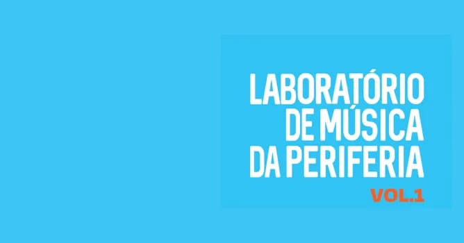 Imagem do Show Laboratório de Música da Periferia vol. 1