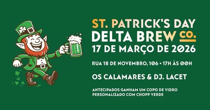Imagem do ST. PATRICK'S DAY DELTA BREW CO.
