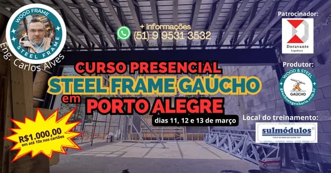 Imagem do STEEL FRAME GAÚCHO & SULMÓDULOS - MARÇO 2026