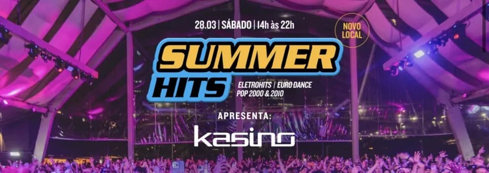 Imagem do Summer Hits com Kasino| 28.03 | 14h às 22h