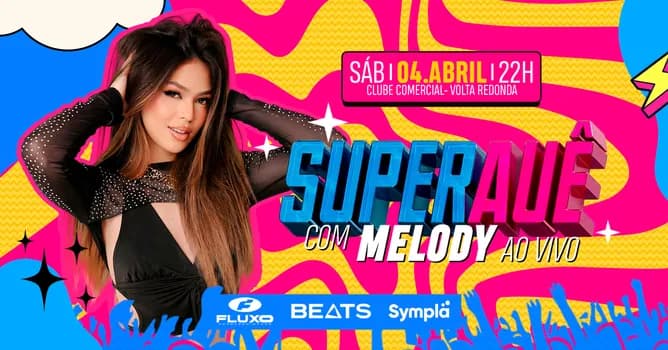 Imagem do SUPER AUÊ 2026 com MELODY (Ao Vivo) | SÁBADO (04/04)
