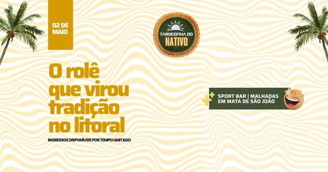 Imagem do Tardezinha do Nativo 6ª Edição