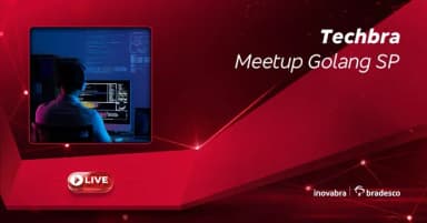 Techbra Meetup Golang SP em São Paulo