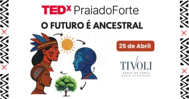 TEDX PRAIA DO FORTE em Mata de São João