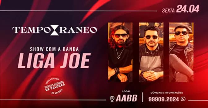 Imagem do TEMPORANEO - SHOW LIGA JOE