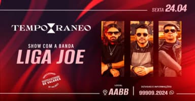 TEMPORANEO - SHOW LIGA JOE em Brasília