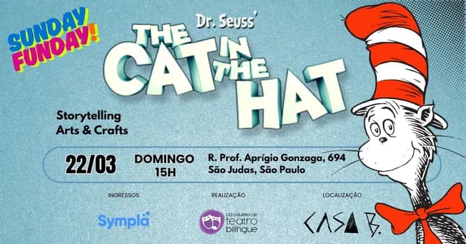Imagem do The Cat in the Hat 22/03 às 15h - Sunday Funday