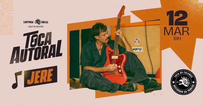 Imagem do Toca Autoral Apresenta: JERE