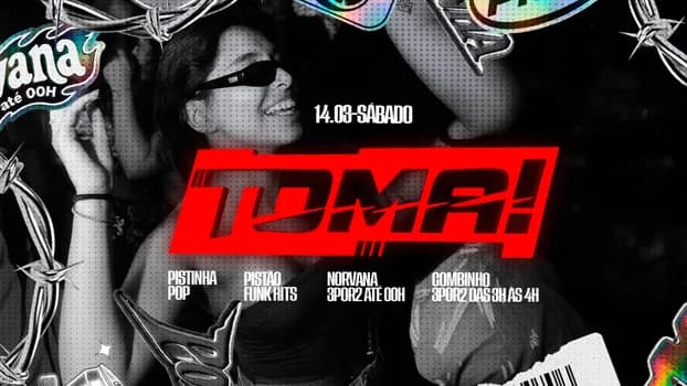 Imagem do TOMA! :: POP & FUNK :: 14.03 @CUCKO