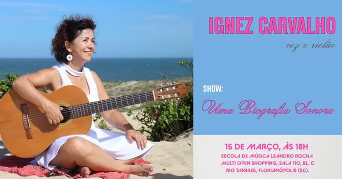 Imagem do Um biografia musical, show com Ignez Carvalho