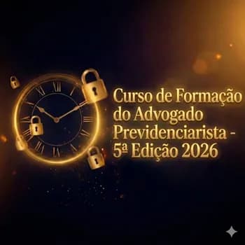 Imagem do V CURSO DE FORMAÇÃO DO ADVOGADO PREVIDENCIARISTA