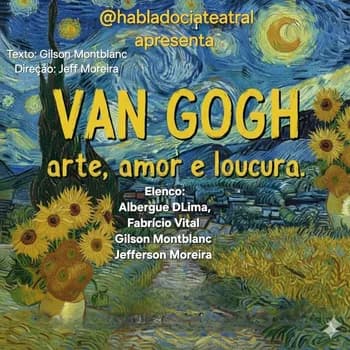 Imagem do Van Gogh, arte, amor e loucura