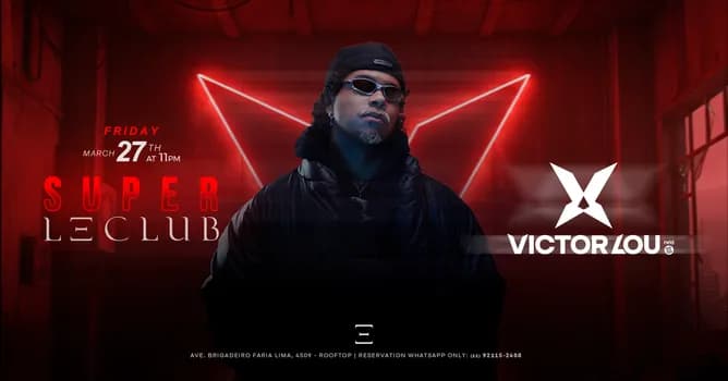 Imagem do VICTOR LOU @  SUPER LE CLUB 