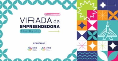 Virada da Empreendedora - São Paulo em São Paulo