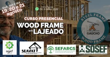 Wood Frame & Engenharia Florestal em Lajeado