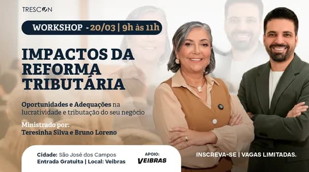 Imagem do Workshop Impactos da Reforma Tributária
