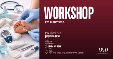 Workshop Pés Diabéticos em Porto Alegre