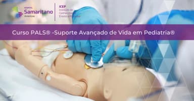 05 e 06/09 - PALS - Suporte Avançado de Vida em Pediatria em São Paulo