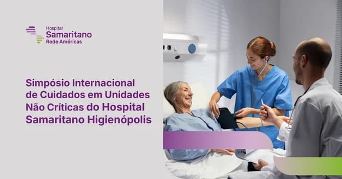 Imagem do 06/05 Simpósio Internacional de Cuidados em Unidades Não Críticas