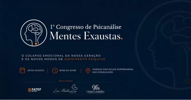 Imagem do 1º Congresso de Psicanálise - MENTES EXAUTAS