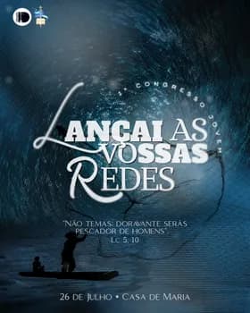 1º Congresso Jovem - LANÇAIS AS VOSSAS REDES em Santa Bárbara d'Oeste