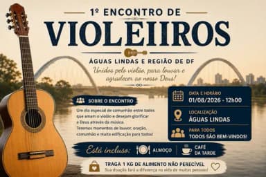1º Encontro de Violeiros de Águas Lindas e DF em Águas Lindas de Goiás