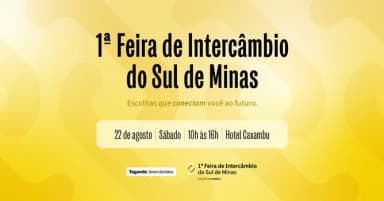 1ª Feira de Intercâmbio do Sul de Minas | Edição Caxambu em Caxambu